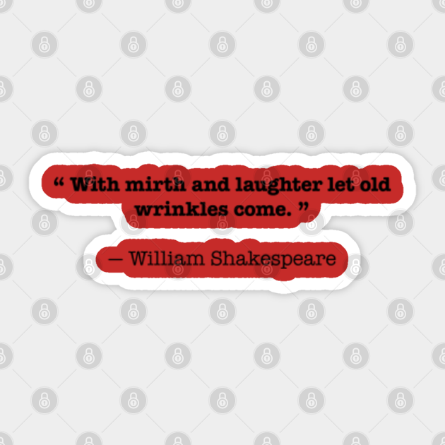 William Shakespeare quote William Shakespeare Sticker TeePublic